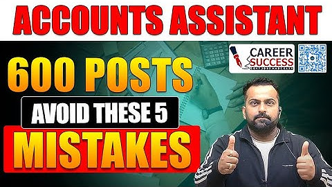 Accounts Assistant | Mistakes to avoid ! @CareerSuccessJammu | Jkssb finance accounts assistant 2025
