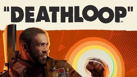 GROUNDHOG DAY WITH WEAPONS - Deathloop (PS5 Exclusive)