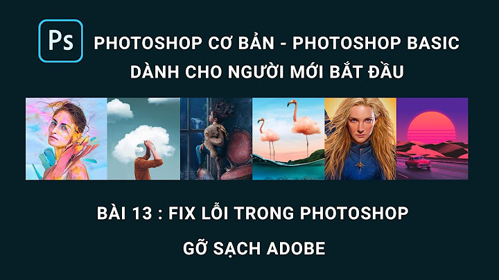 Lỗi không mở được photoshop yêu cầu google năm 2024