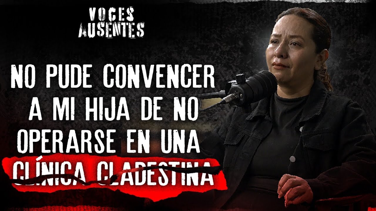 “Mi hija agonizó durante días… mientras me decían que estaba bien”  Gabriela López |VOCES AUSENTES