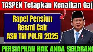 Retirees Must Know! TASPEN Officially Confirms 2025 Salary Increase  Arrears  Civil Servants & Pensi