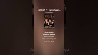 DIARIES 19 - Tanpa Sedar (2)