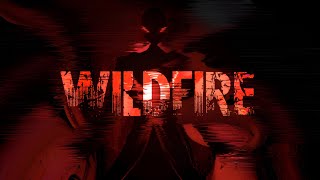 Wildfire - Official Music Video