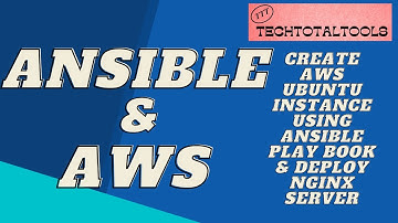 Ansible Playbooks for AWS Instane create & deploy nginx server | DevOps Tools | TechTotalTools