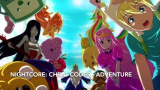 Nightcore: Cheat Codes - Adventure