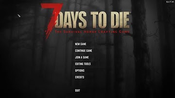 7 Days to Die (PermaDeath/Nightmare/Insane/No Trader/Solo