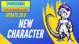 Power Warriors 20.0 - New Character Part 4 - Gameplay
