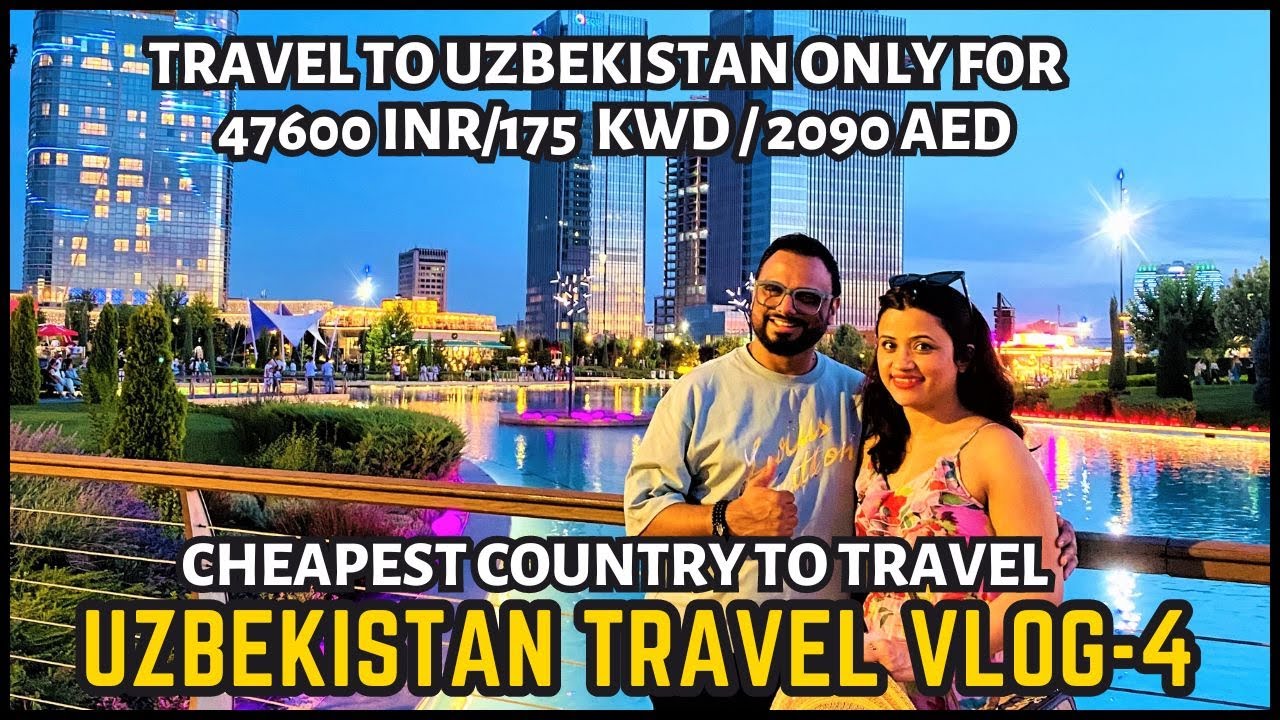 Explore Uzbekistan For Less Travel For Just 47600 INR 175 KWD 2090 explore-uzbekistan-for-less-travel-for-just-47600-inr-175-kwd-2090