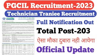 PGCIL Full Notification Out|PGCIL Technician Traniee Recruitment Out|Total Post-203||Official Update