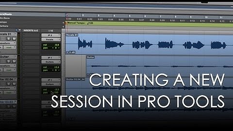 Creating your First Session in Pro Tools - Pro Tools Tutorial - Soundgrains