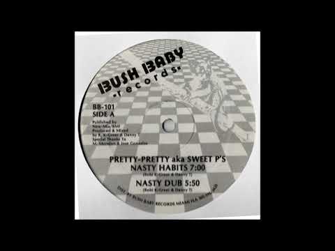 Pretty-Pretty — Pretty-Pretty Aka Sweet P's - Nasty Habits (Nasty Dub)