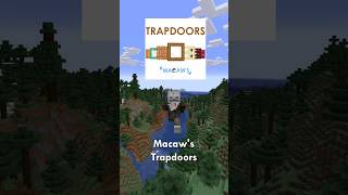 Mini Mod Reviews - Macaw's Trapdoors #minecraft #mod #macawstrapdoors