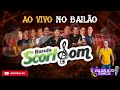 Scort som  ao vivo no bailo