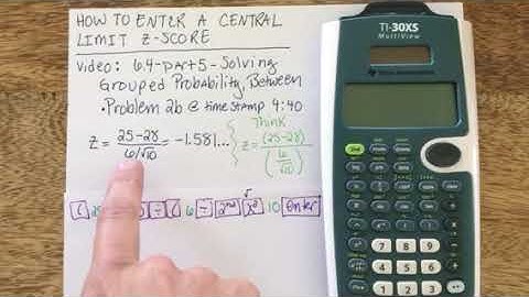 TI-30XS Central Limit Z-score