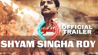 Shayam Singha Roy | Shayam Singha Roy Trailer | Shayam Singha Roy Release Date | Sai Pallavi | Nani