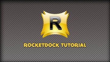 RocketDock Tutorial