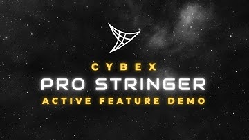CybeX Exclusive Features | Pro Stringer