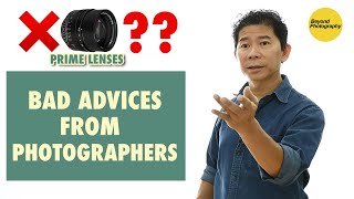 TOP Bad Advice from Photographers