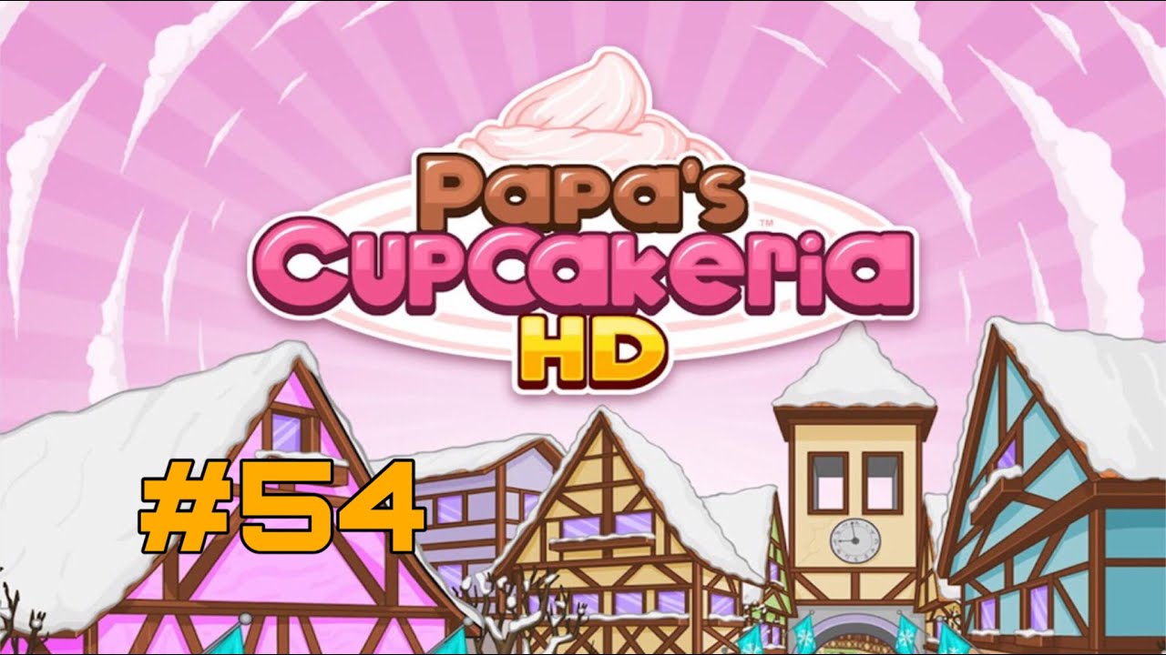 Papa's Cupcakeria HD Day 107 & Day 108 (Unlocking Papa