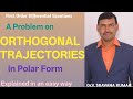 Orthogonal Trajectory in Polar Form@VATAMBEDUSRAVANKUMAR 