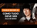 COMO TUDO DEVE SER - Charlie Brown Jr. | Como tocar no baixo