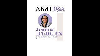 ABBI Product Q&A with Joanna Ifergan 4/24/25