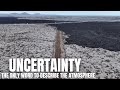 Uncertainty is the only word to describe the atmosphere in iceland