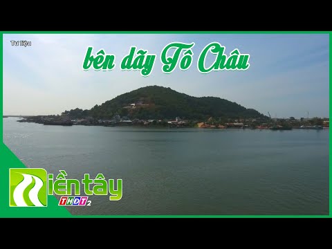 [Documentary] Beside the To Chau Mountains (Ha Tien) | Mekong Delta THDT2