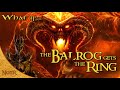 What if the balrog got the ring  tolkien theory