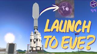 How to Launch Your Eve Return Mission in KSP