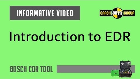 Introduction to Event Data Recorders (EDR)