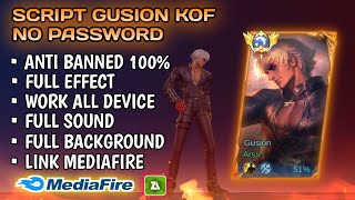 New Update! Script Skin Gusion Kof K' No Password | Patch Terbaru | Full Effect &amp; Voice