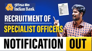 Indian Bank Specialist Officer Vacancy 2022 | SO Recruitment Notification 2022 | Detailed video