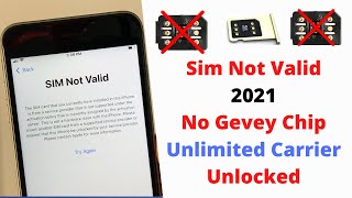 iPhone sim not valid 2021!No more Gevey chip Unlimited Unlock Free.