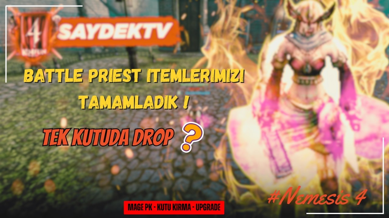 Nemesis #4 – BP Priesti Bitirdik! Full İtem Dizdik | Tek Kutuda Drop, Gem Kırma & Upgrade | KO4FUN