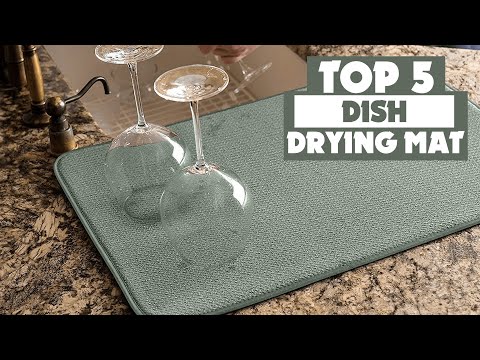 Keep Clean: Best Dish Drying Mats in 2023