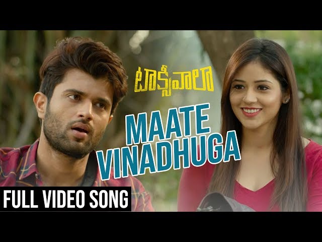 Maate Vinadhuga Full Video Song | Taxiwaala Video Songs | Vijay Deverakonda, Priyanka Jawalkar class=