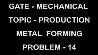problem 14   metal forming