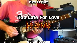 Download Lagu How to Play TOO LATE FOR LOVE - Def Leppard. Guitar Lesson (Rhythm and solo) MP3 Download Lagu How to Play TOO LATE FOR LOVE - Def Leppard. Guitar Lesson (Rhythm and solo) MP3