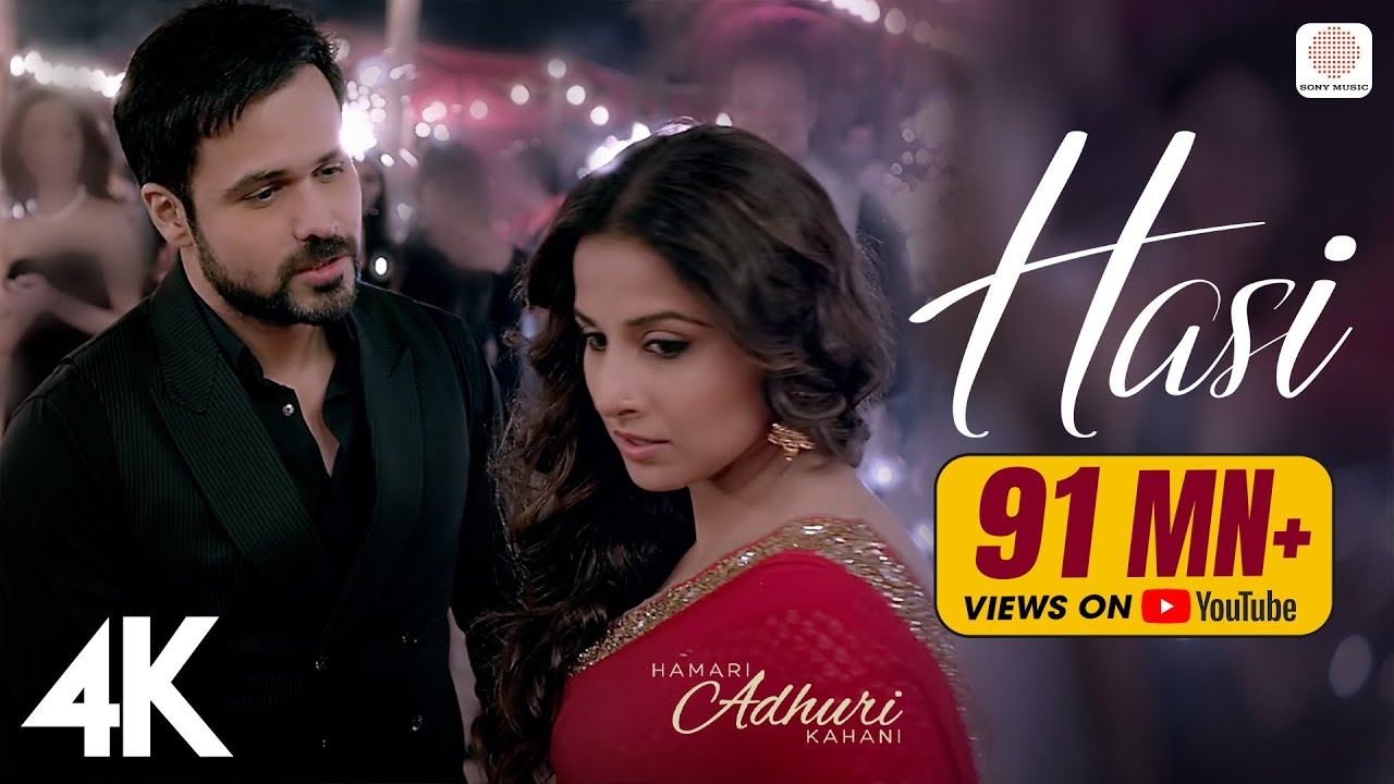 Hasi | Hamari Adhuri Kahani | Emraan Hashmi, Vidya Balan | Ami ...