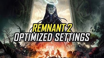 Remnant 2 | Optimized PC Settings for Smoother Gameplay