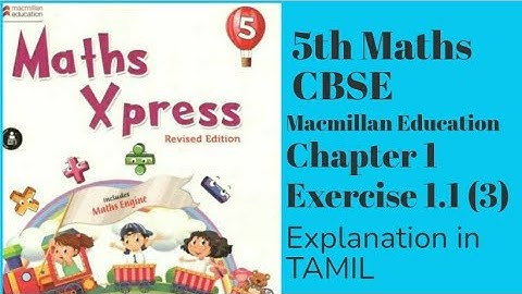 Class 5 Maths - CBSE - MacMillan Education - Maths Xpress - Chapter 1 - Exercise 1.1 (3)
