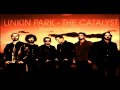Linkin Park - The Catalyst (Slow Remix by Kozmo)