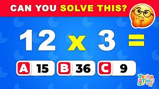 Are You Deceptively Smart? 🧠 Ultimate Math Quiz (99% FAIL) | Fast Math  15 Questions | Tesha Time