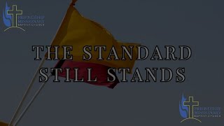 The Standard Still Stands