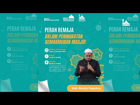 🔴 [Live] Ust. Rendy Sapitra bicara Peran Remaja di Masjid | 5 Desember ...