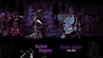 Shadow Walker + Barbarian Class Mods Preview, Darkest Dungeon™