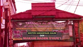 Misteri Karadenan Kaum Dan Makam Raden Syafe'i | SECRET STORY (26/06/22)