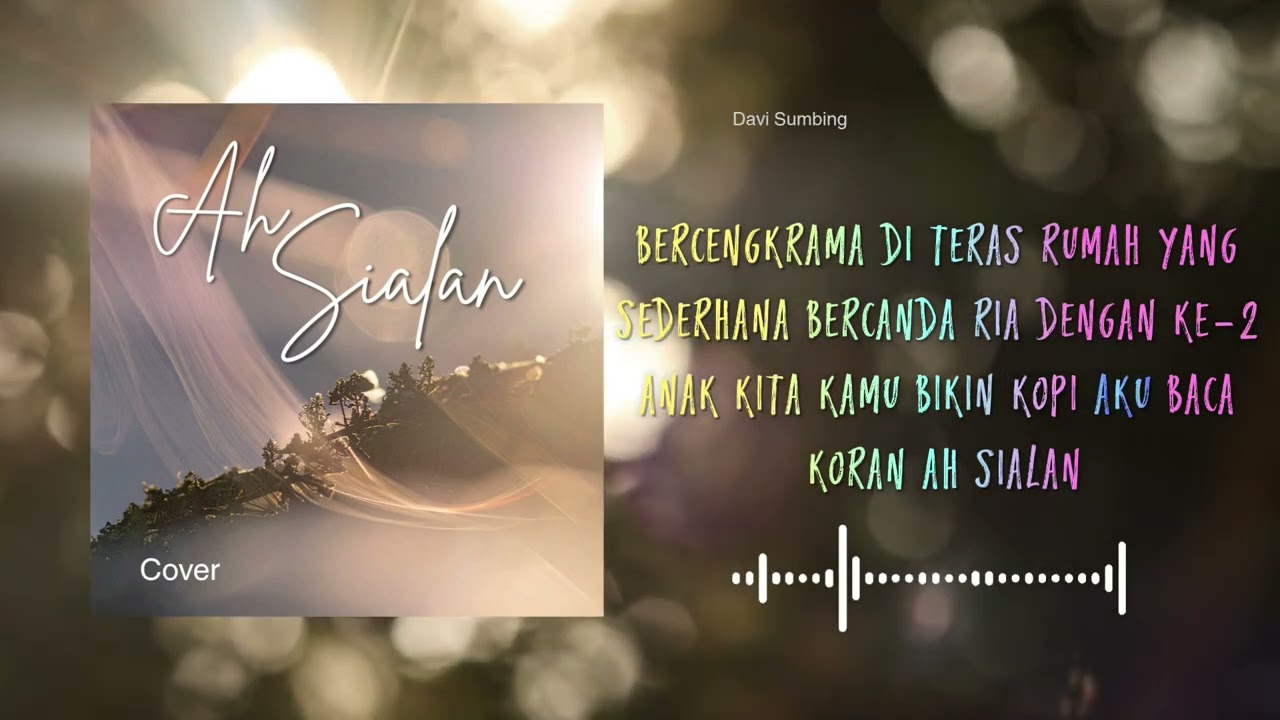 Ah Sialan - Davi Sumbing (Akustik Cover)