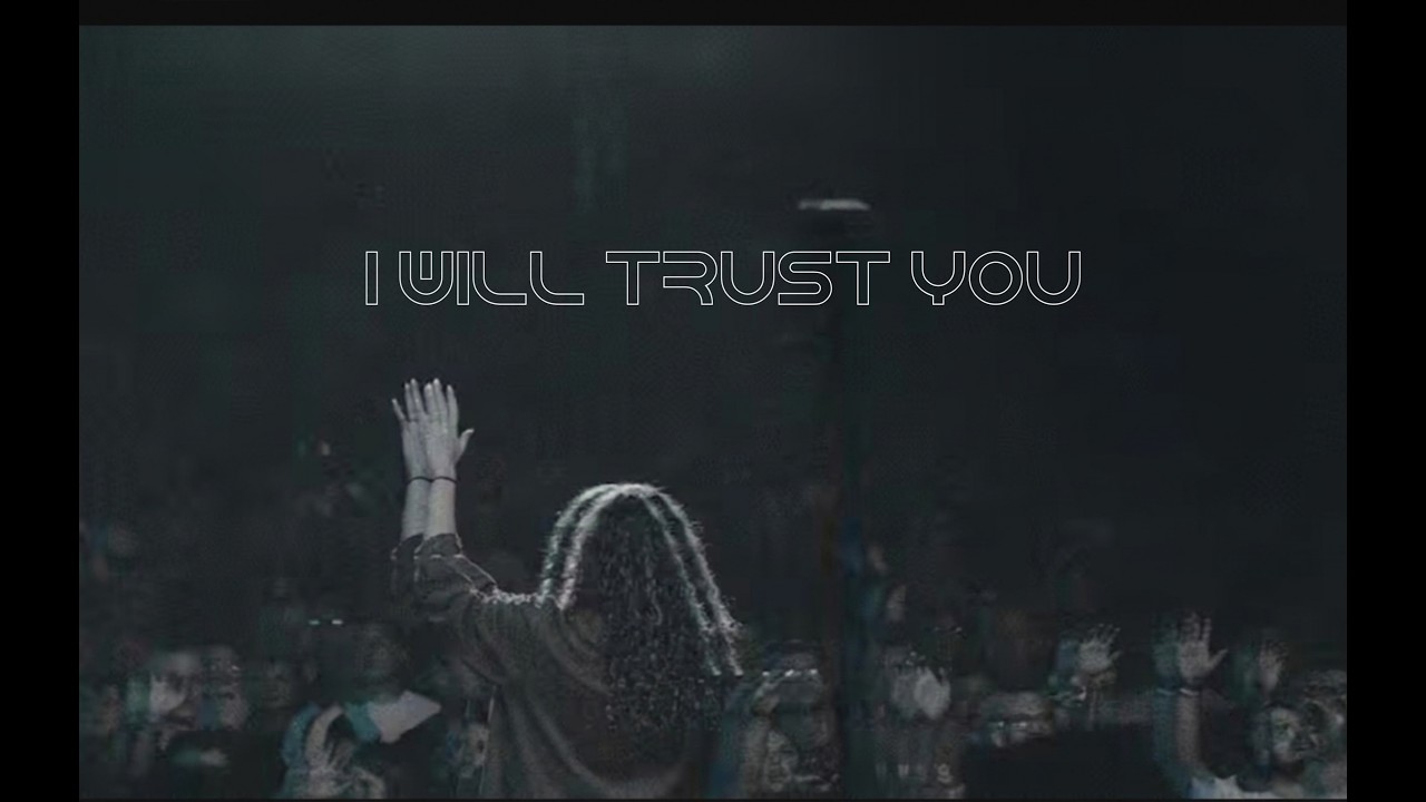 Watch Brandon Lake I will Trust YouLive Music Video on YouTube Watch Brandon Lake I will Trust YouLive Music Video on YouTube